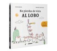 No Pierdas De Vista Al Lobo