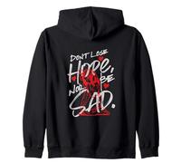 No Pierdas la Esperanza ni estés Triste Cita Motivacional Sudadera con Capucha