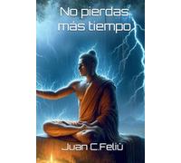 No pierdas más tiempo