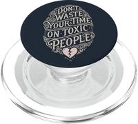 No Pierdas tu Tiempo en Gente tóxica Cita Vintage PopSockets PopGrip para MagSafe