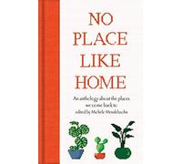 No Place Like Home: Collector's Library (Macmillan Collector’s Library)