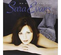 No Place That Far by Sara Evans (2008-11-25)