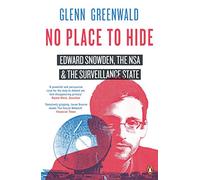 No hay lugar donde esconderse – Edward Snowden, la NSA y el Estado de vigilancia