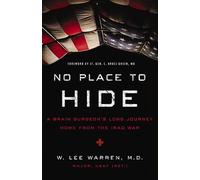 No Place to Hide | Softcover: A Brain Surgeon's Long Journey Home from the Iraq War