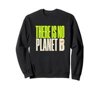 No Planet B Ecología Sostenibilidad Ambientalista Sudadera