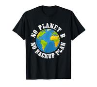 No Planet B No Backup Plan Día de la Tierra Estudiantes Maestros Camiseta