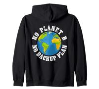 No Planet B No Backup Plan Día de la Tierra Estudiantes Maestros Sudadera con Capucha