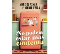 NO PODRIA ESTAR MAS CONTENTA