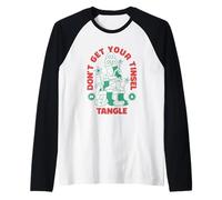 No pongas tu oropel en una diversión de enredos Camiseta Manga Raglan