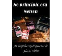 No Princípio Era Nelson (ebook)