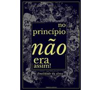 No Princípio Não Era Assim: Finalidade da Alma: 4 (Greed Compendium: From Slavery to Death)