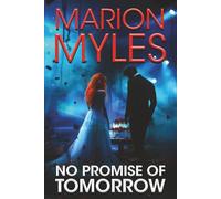 No Promise of Tomorrow (Mia and Roman Psychic Suspense Series)