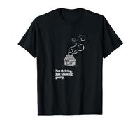 No prosperar, solo fumar suavemente: humor agotado Camiseta