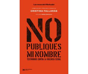 No publiques mi nombre testimonios contra la violencia sexual