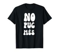 No puc més Camiseta