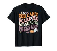 No Puedes Asustarme Mi Esposa está Embarazada Esperando a papá Espeluznante Camiseta gráfica económica