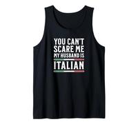 No Puedes Asustarme Mi Marido es Italiano Camiseta sin Mangas