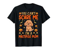 No Puedes Asustarme, Soy una mamá Maltipoo Camiseta