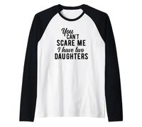 No Puedes Asustarme, Tengo Dos Hijas Funny Vintage Camiseta Manga Raglan