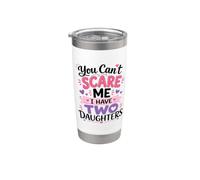 No puedes asustarme Tengo dos hijas Mamá Papá de niñas Vaso térmico de acero inoxidable de doble pared
