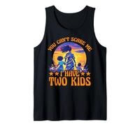 No puedes asustarme Tengo dos hijos Día de la Madre Familia Amor Camiseta sin Mangas