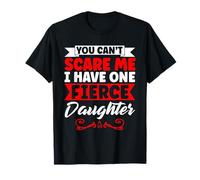 No puedes asustarme, tengo una hija feroz, mamá e hija Camiseta