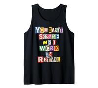 No Puedes Asustarme, Trabajo en Humor minorista Camiseta sin Mangas