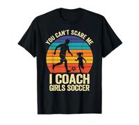 No Puedes Asustarme, yo entreno fútbol Femenino Camiseta