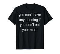 No Puedes Comer pudín Camiseta gráfica económica, Hombre, Negro, L