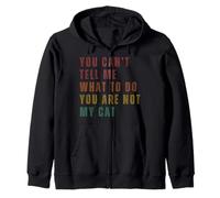 No Puedes Decirme Lo Que Tengo Que Hacer. No Eres Mi Gato. Sudadera con Capucha