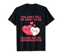 No Puedes Decirme Lo Que Tengo Que Hacer. No Eres Mi Nieta. Camiseta