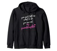 No Puedes Decirme Lo Que Tengo Que Hacer. No Eres Mi Nieta. Sudadera con Capucha