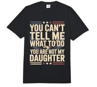 No Puedes decirme qué Hacer No Eres mi Hija Comfort Colors Adult Heavyweight T-Shirt