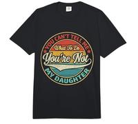No Puedes decirme qué Hacer No Eres mi Hija Comfort Colors Adult Heavyweight T-Shirt