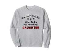 No puedes decirme qué hacer, no eres mi hija, papá Sudadera