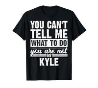 No Puedes decirme qué Hacer, no Eres mi Kyle Gracioso Camiseta