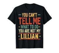 No Puedes decirme qué Hacer No Eres mi Lillian Camiseta
