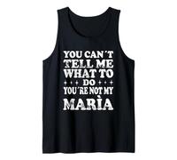 No Puedes decirme qué Hacer No Eres mi María Camiseta sin Mangas
