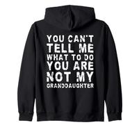 No puedes decirme qué hacer No eres mi nieta Sudadera con Capucha