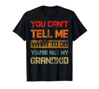 No puedes decirme qué hacer No eres mi nieto Retro Camiseta