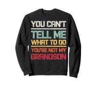 No puedes decirme qué hacer No eres mi nieto Retro Sudadera