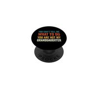 No Puedes decirme Que Hacer tu no Eres mi Nieta PopSockets PopGrip Adhesivo