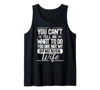 No Puedes decirme qué Hacer Tu no es mi Esposa Armenia Camiseta sin Mangas