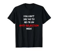 No Puedes decirme Que no, Estoy Tomando medicamentos contra Camiseta gráfica económica, Hombre, Negro, XL