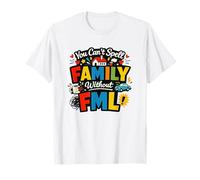 No Puedes deletrear Familia sin FML Funny Parent Camiseta