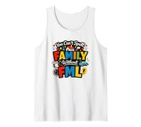 No Puedes deletrear Familia sin FML Funny Parent Camiseta sin Mangas