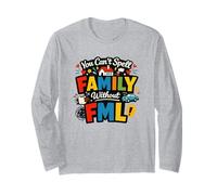 No Puedes deletrear Familia sin FML Funny Parent Manga Larga