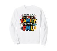 No Puedes deletrear Familia sin FML Funny Parent Sudadera