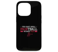 No Puedes deletrear Paintball sin Dolor para los Jugadores de Paintball Carcasa para iPhone 13 Pro