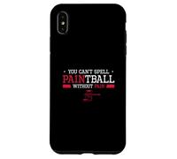No Puedes deletrear Paintball sin Dolor para los Jugadores de Paintball Carcasa para iPhone XS MAX